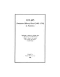 HEAD: Descent of Henry Head (1695-1770) in America 1948, 1949