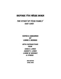 HENDRIX:  Before You Were Born, The Story of Your Family 495-1985.