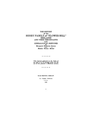 HENRY: The History of the Henry Family of "Flower Hill" Ireland and their Descendants. 1926