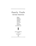 HIGDAY: Family Trails Across America: Higday, Ridgeway, Gannaway, Benefield & allied lines