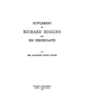 HIGGINS: Supplement to: "Richard Higgins, a Resident and Pioneer Settler at Plymouth & Eastham, MA" (1918)