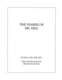 HILL: The Diaries of Dr. Hill (Hill Family Genealogy of Killingly) 1995