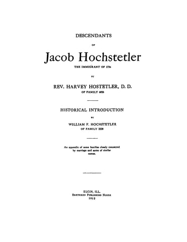 HOCHSTETLER: Descendants of Jacob Hochstetler, immigrant of 1736