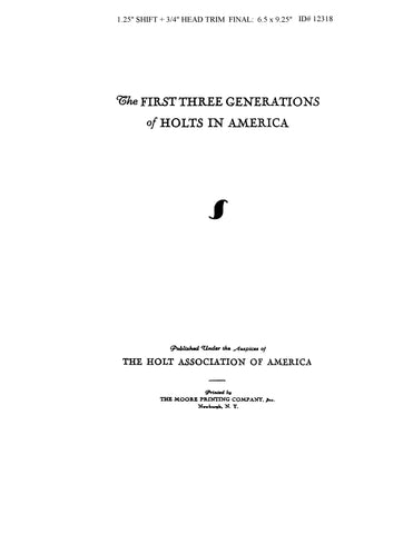 HOLT: The First three generations of Holts in America 1930