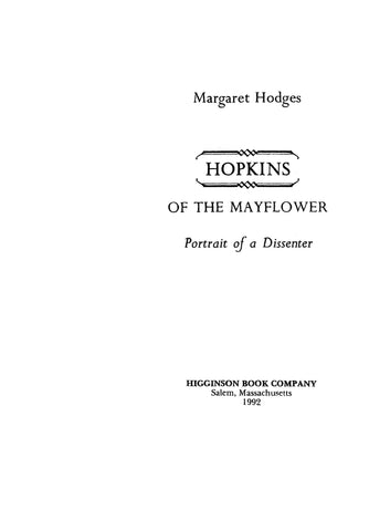 HOPKINS: [Stephen] Hopkins of the Mayflower: portrait of a dissenter