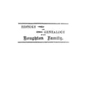 HOUGHTON: History and genealogy of the Houghton family. 1896