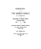 HOWES: Genealogy of the Howes family in America. Descendants of Thomas Howes, Yarmouth, MA, 1637-1892. 1892