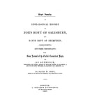 HOYT FAMILY. A genealogical history of John of Salisbury & David of Deerfield, & their descendants. 1857