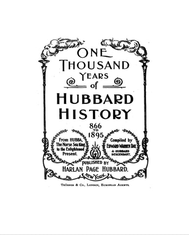 HUBBARD: One thousand years of Hubbard history, 866-1895