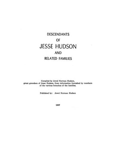 HUDSON: Descendants of Jesse Hudson and related families 1957