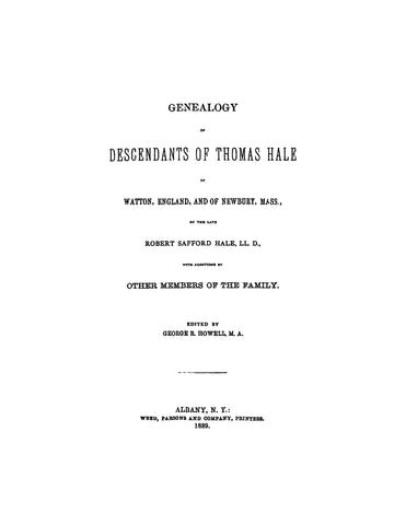 HALE: Genealogy of descendants of Thomas Hale of Walton, England and of Newbury, MA 1889