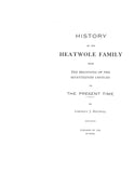 HEATWOLE: History of the Heatwole family, from the beginning of the 17th century to the present time (1907)