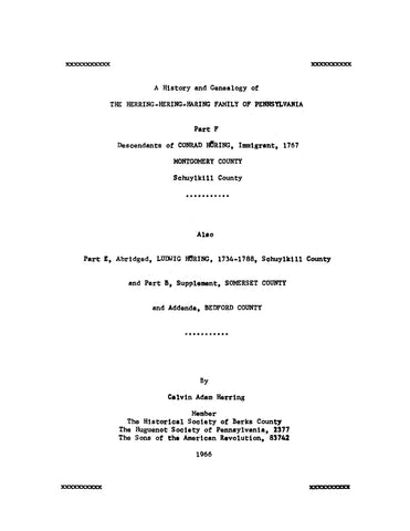 HERRING - HERING - HARING Family of Pennsylvania; Part F: Descendants of Conrad Horing, Immigrant, 1767. 1966