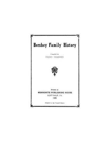 HERSHEY Family History 1929