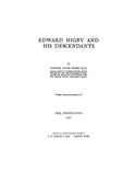 HIGBY: Edward Higby and his Descendants 1927