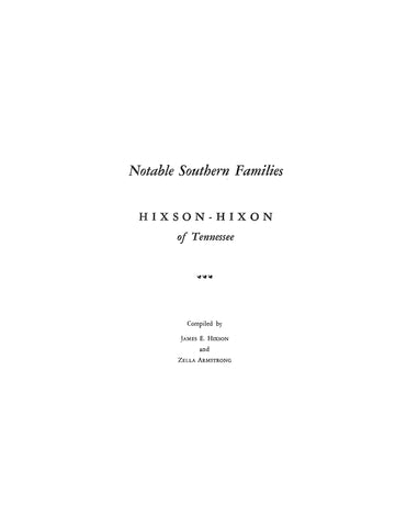 HIXSON - HIXON of TENNESSEE Notable Southern Families 1955