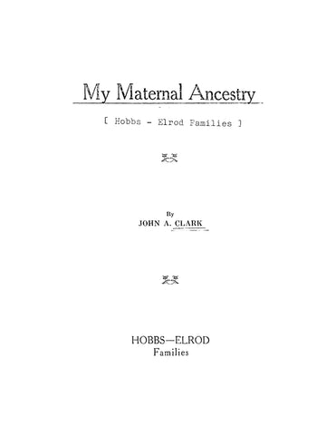 HOBBS: My Maternal Ancestry - Hobbs-Elrod Families (Softcover)