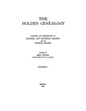 HOLDEN Genealogy; ancestors and descendants of Richard and Justinian Holden, and of Randall Holden