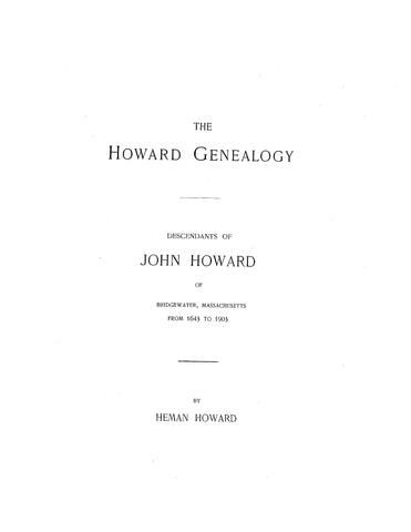 HOWARD: Descendants of John Howard of Bridgewater, MA, 1643-1903