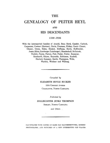 HEYL-HOYLE:  Genealogy of Peiter Heyl (Hoyle) & his descendants, 1100-1936, with intermarried families of Arnold, Bess, Byrd, Cansler, et al 1938