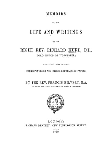 HURD: Memoirs of the Life and Writings of the Right Rev Richard Hurd, Lord Bishop of Worcester