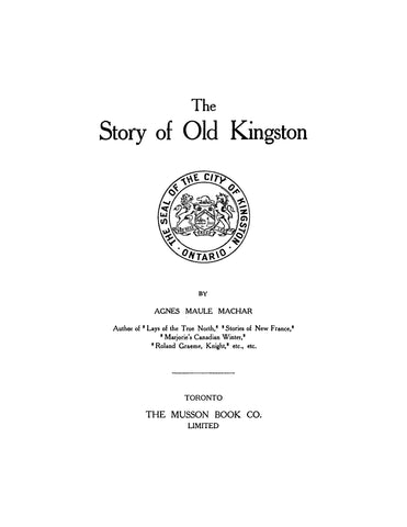 KINGSTON, CANADA: The Story of Old Kingston, Ontario, Canada