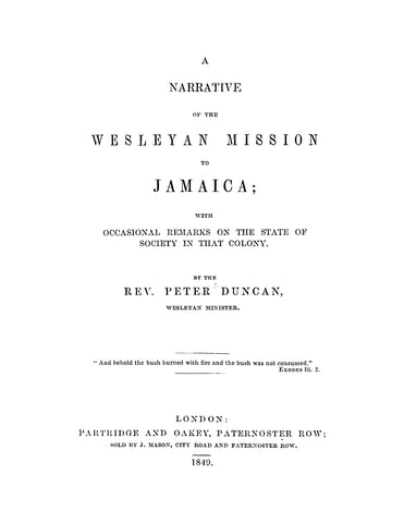 JAMAICA: Narrative of the Wesleyan Mission to Jamaica, with Occasional Remarks on the State of Society in that Colony