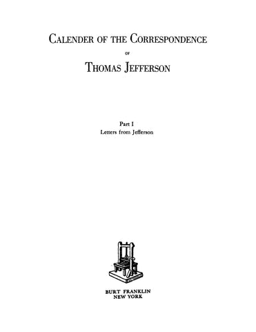 JEFFERSON: Calendar of the Correspondence of Thomas Jefferson