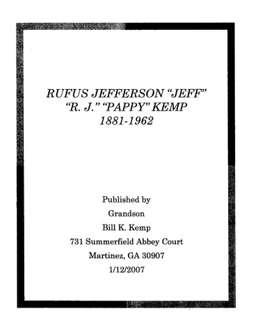 KEMP: Rufus Jefferson "Jeff" "RJ" "Pappy" Kemp 1881-1962 (Softcover)