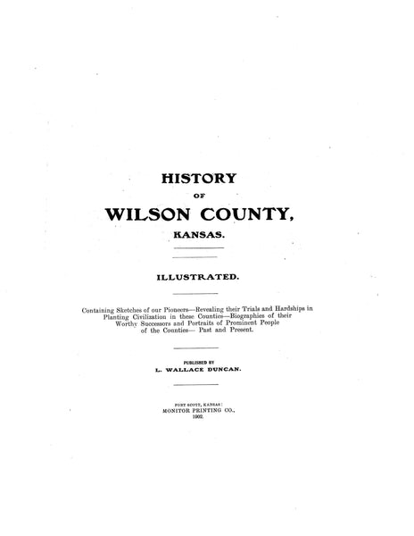 WILSON, KS: History of Wilson County, Kansas - Illustrated – Higginson ...