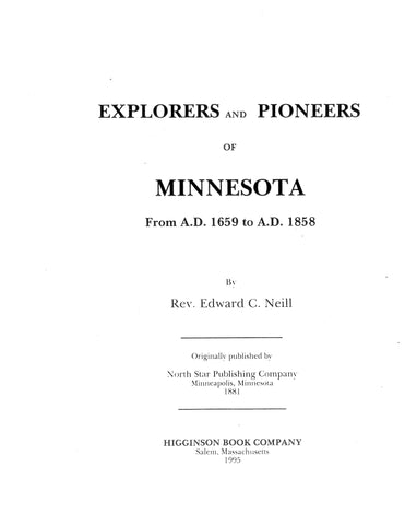 EXPLORERS, MN: Explorers and Pioneers of Minnesota from AD 1659 to AD 1858 (Hardcover)