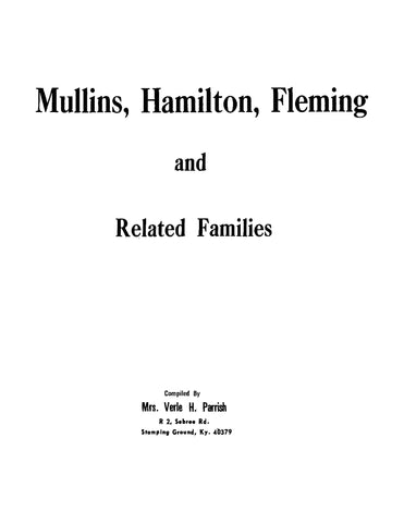 MULLINS: Mullins, Hamilton, Fleming, and Related Families (Softcover)