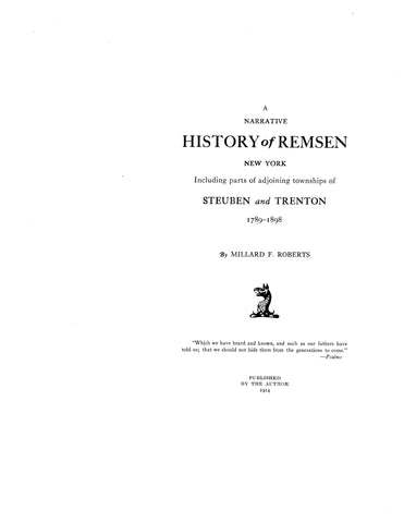 REMSEN, NY: Narrative History of Remsen, Including Parts of Adjoining Townships of Steuben and Trenton 1789-1898