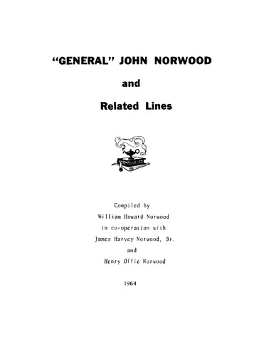 NORWOOD: "General" John Norwood and Related Lines