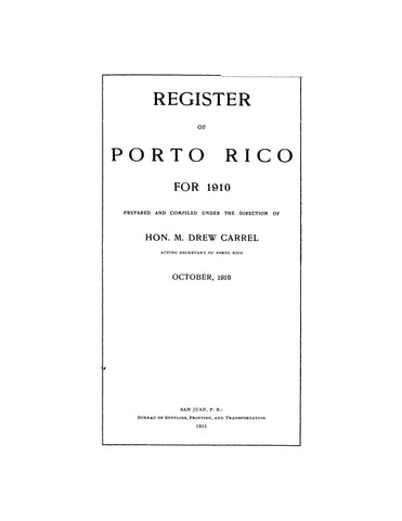 PUERTO RICO: Register of Porto Rico for 1910