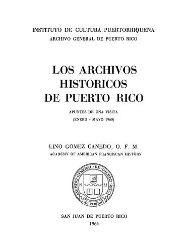 PUERTO RICO: Los Archivos Historicos de Puerto Rico (Softcover)