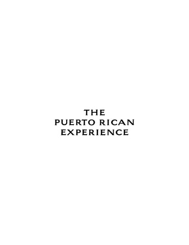 PUERTO RICO: History of Puerto Rico: The Puerto Rican Experience