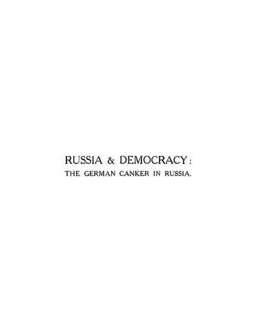 RUSSIA: Russia and Democracy: The German Canker in Russia (Softcover)