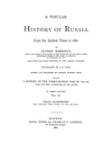 RUSSIA: A Populat History of Russia, from the Earliest Times to 1880