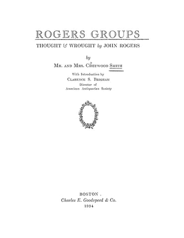 ROGERS: Rogers Groups - Thought and Wrought by John Rogers (Softcover)