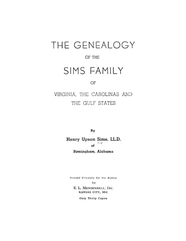 SIMS: The Genealogy of the Sims Family of Virginia, the Carolinas, and the Gulf States