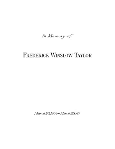 TAYLOR: In Memory of Frederick Winslow Taylor. 1856-1915. (Softcover)