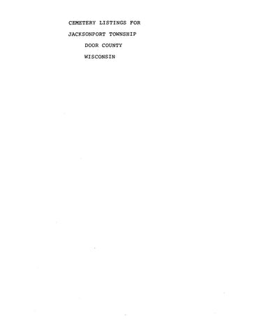 JACKSONPORT, WI: Cemetery Listings for Jacksonport Township, Door County, Wisconsin (Softcover)