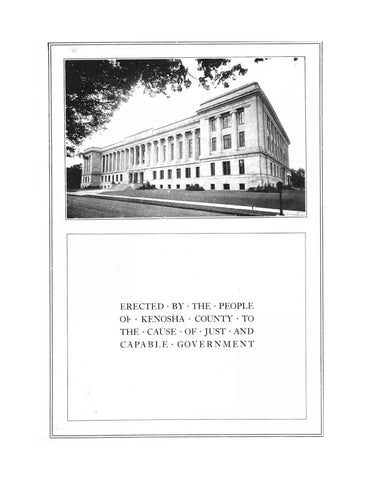 KENOSHA, WI: Courthouse Erected by the People of Kenosha County to the Cause of Just and Capable Government (Softcover)