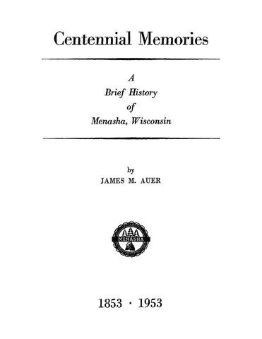 MENASHA, WI: Centennial Memories - A Brief History of Menasha, Wisconsin (Softcover)