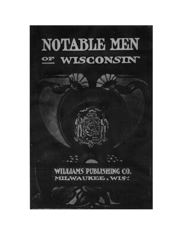 NOTABLE MEN, WI:  Notable Men of Wisconsin