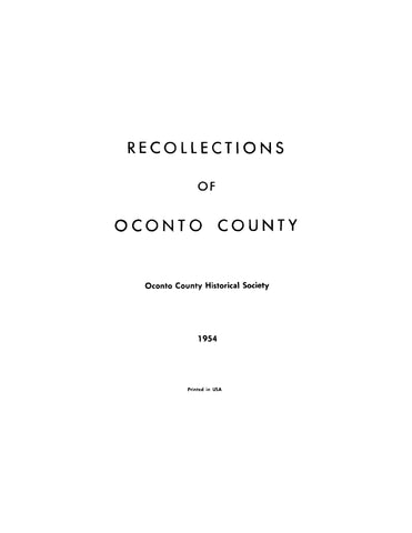 OCONTO, WI: Recollections of Oconto County, Wisconsin (Softcover)