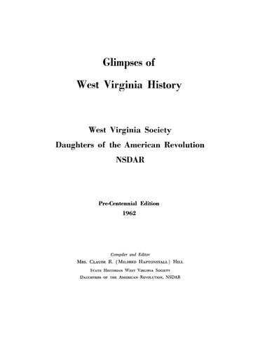 WEST VIRGINIA: Glimpses of West Virginia History