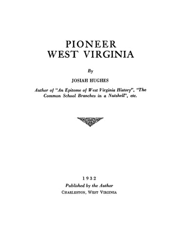 WEST VIRGINIA: Pioneer West Virginia