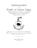 GILPIN: Genealogy of the Family of Gideon Gilpin, grandson of Jos. Gilpin of Dorchester, Co. of Oxford, Eng., Settled in Chester Co., PA 1897